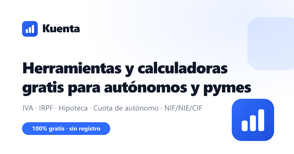 Kuenta: calculadoras y herramientas gratuitas para autónomos y pymes en España