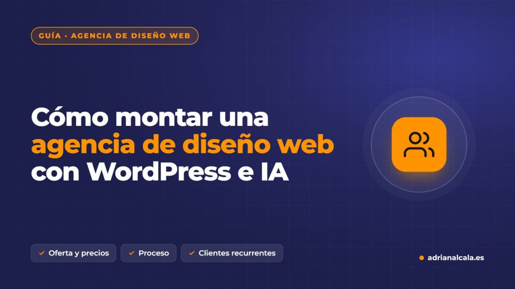 Cómo montar una agencia de diseño web con WordPress e inteligencia artificial