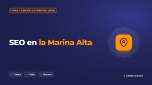 SEO en la Marina Alta: cómo salir en Google en Jávea, Calp o Moraira sin tener local allí